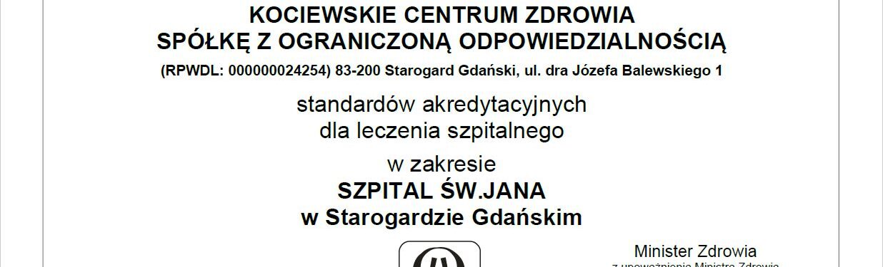 Akredytacja dla Kociewskiego Centrum Zdrowia Sp. z o.o.