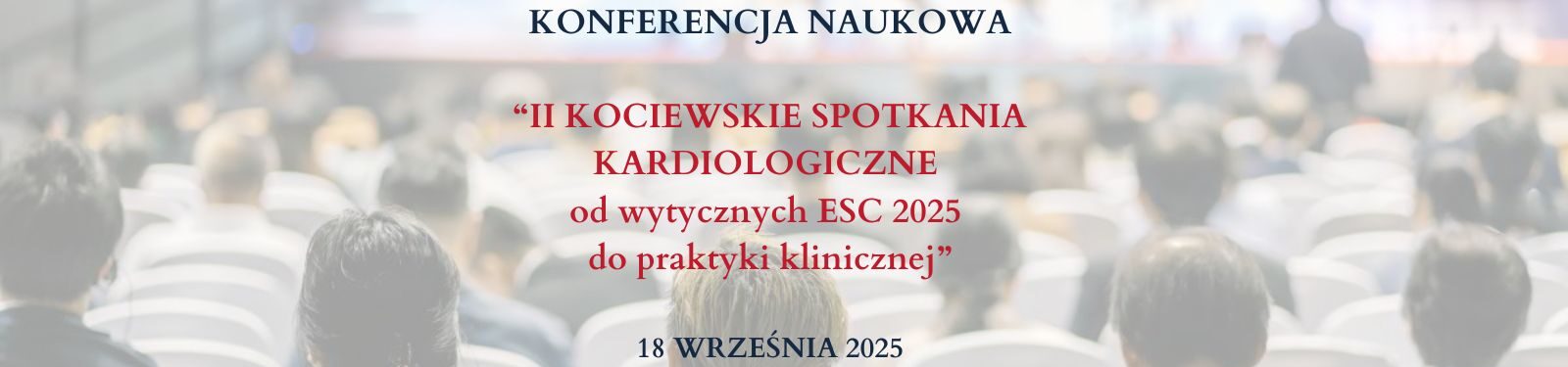 II Kociewskie Spotkania Kardiologiczne